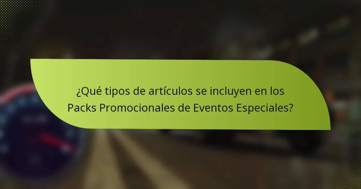 ¿Qué tipos de artículos se incluyen en los Packs Promocionales de Eventos Especiales?